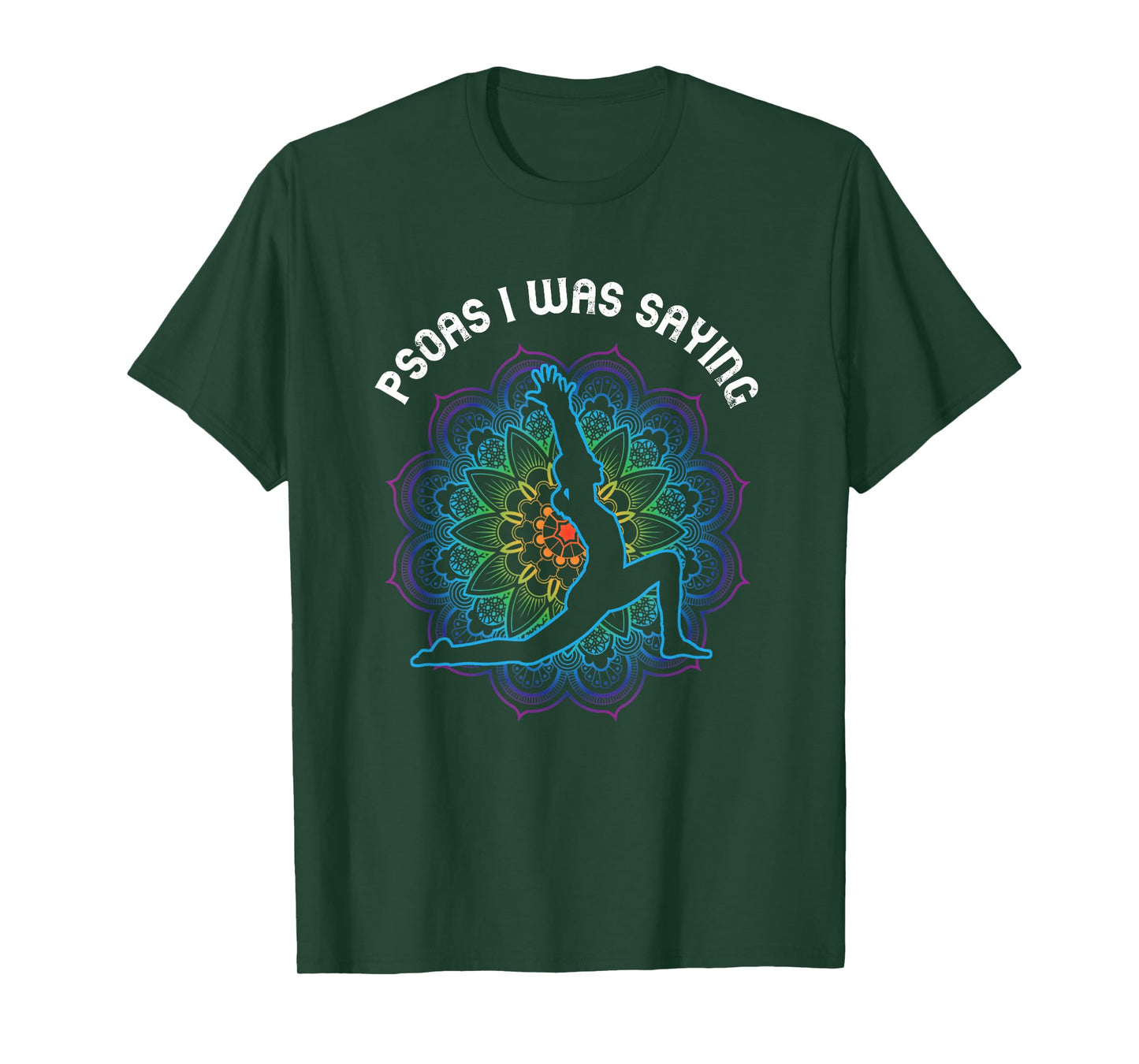 Psoas Physical Therapist Massage Therapy I Was Saying T-Shirt