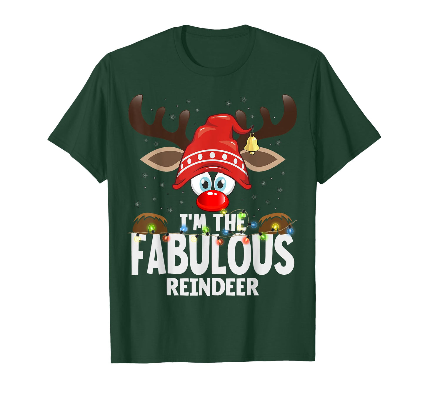 Christmas Matching I'm The Fabulous Reindeer T-Shirt