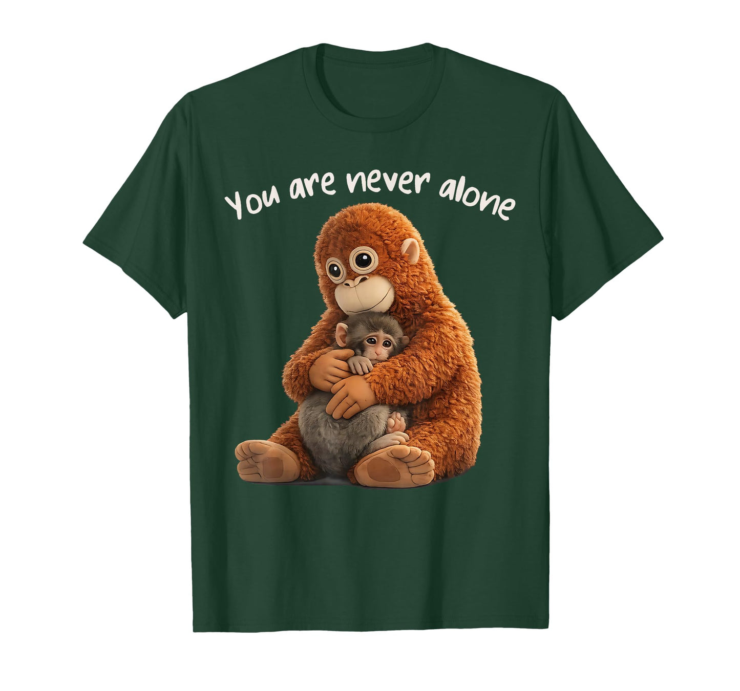 You are Never Alone Punch Monkey Animal Lover T-Shirt