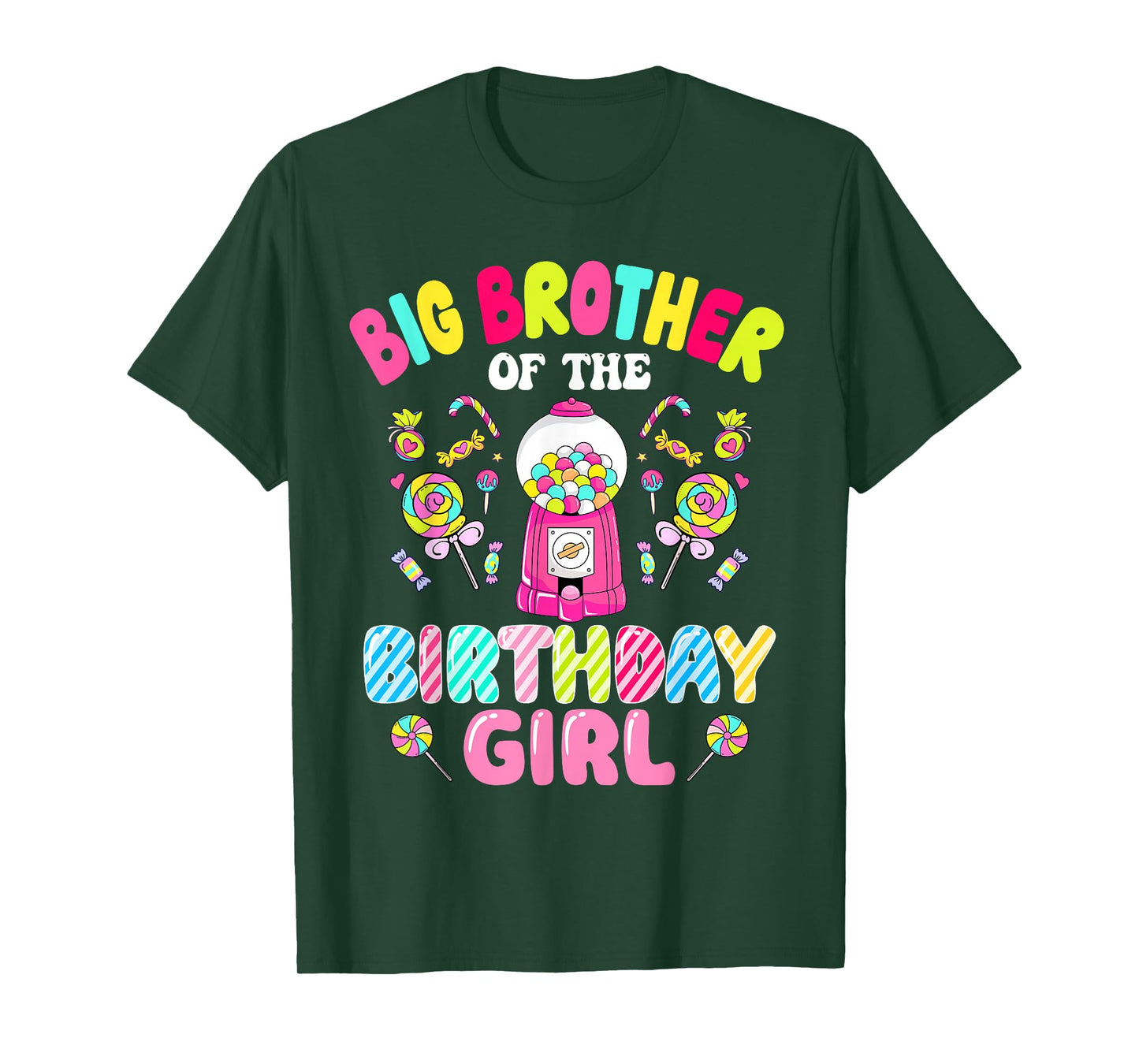 Big Brother Of The Birthday Girl Candy Family Bday Party T-Shirt