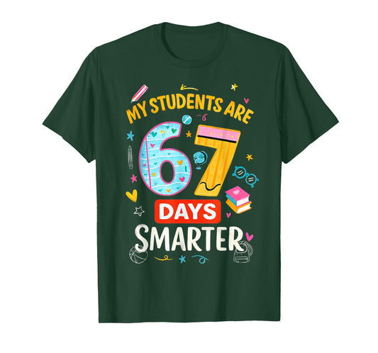 Funny67 Meme My Students are 67 Days Smarter Kids Teacher T-Shirt