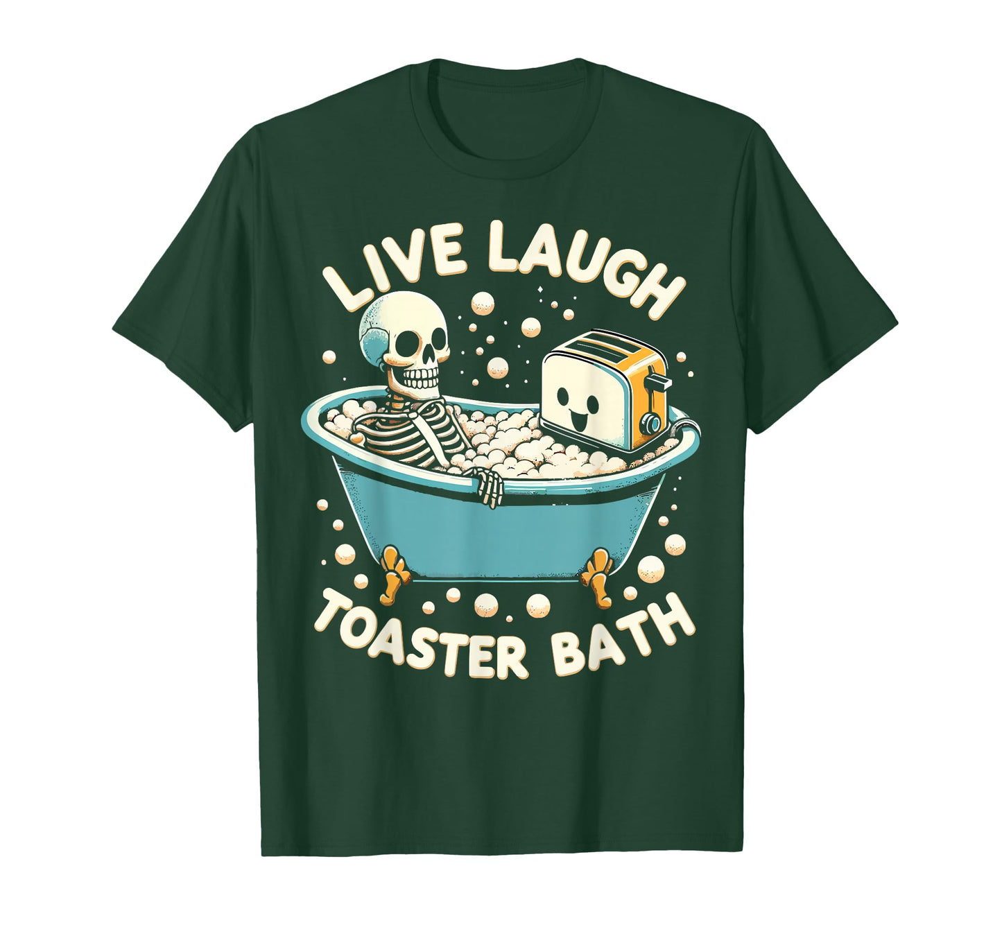Live Laugh Toaster Bath T-Shirt