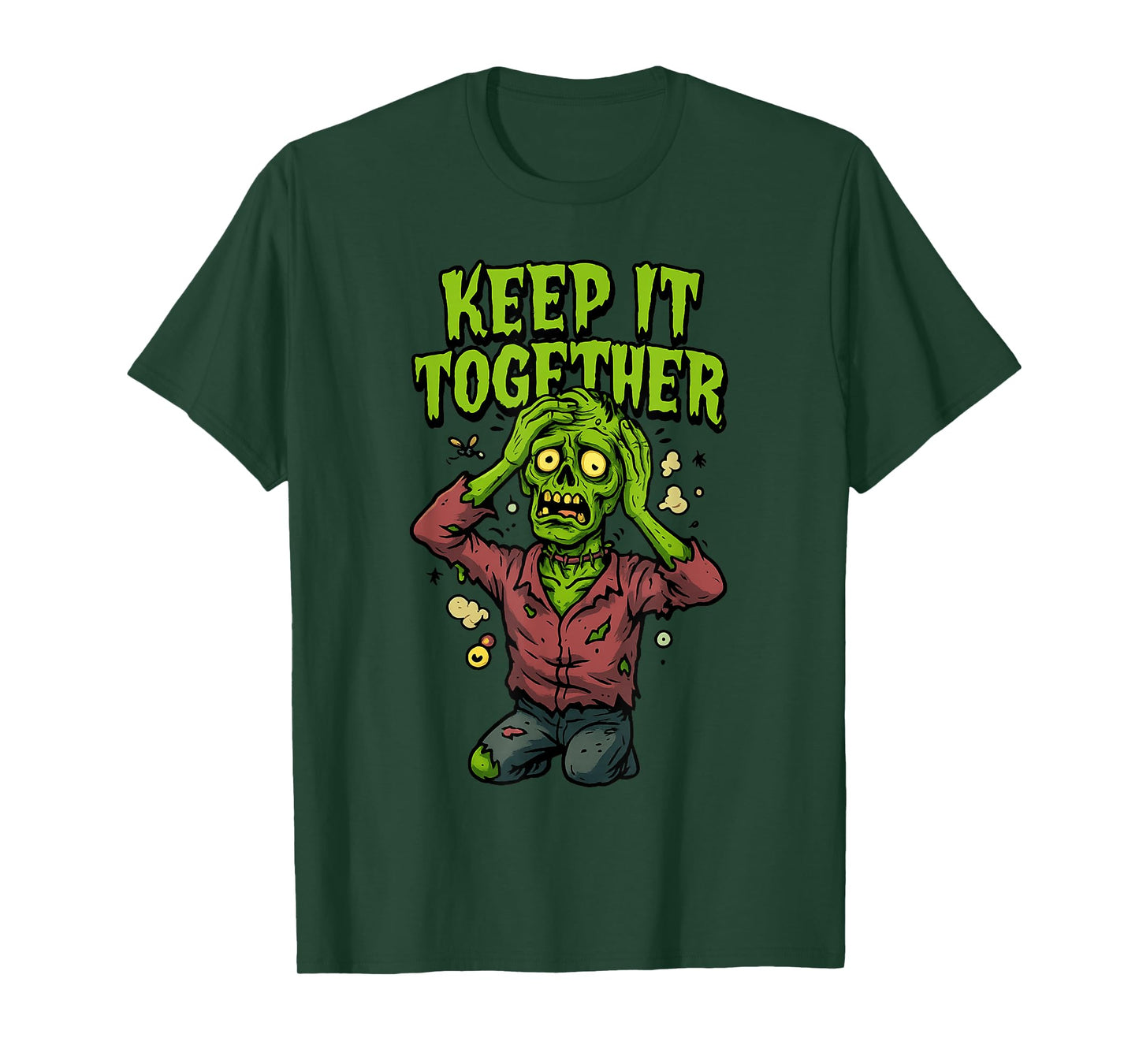 Keep It Together – Funny Zombie Pun Sarcastic T-Shirt
