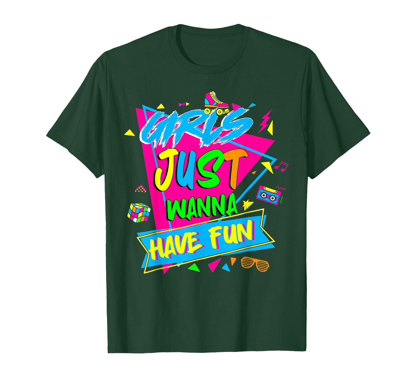 Funny Girls Just Wanna Have Fun Awesome 70's 80's 90's 1980s T-Shirt