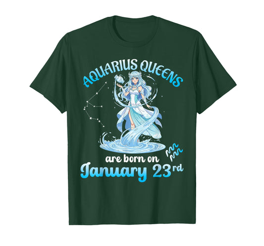 Aquarius Queens are Born On January 23rd Birthday to Me You T-Shirt