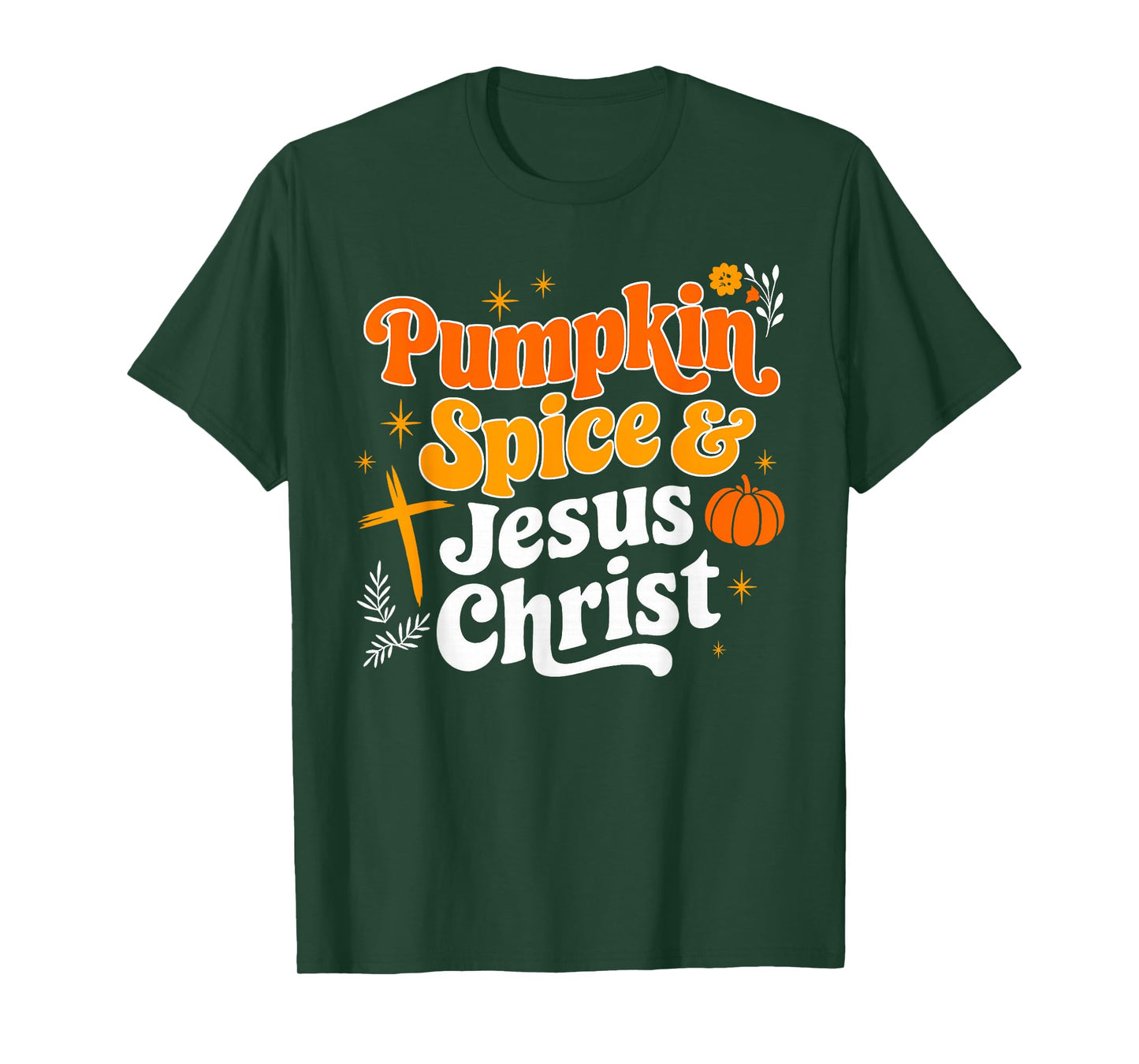 Pumpkin Spice and Jesus Christ Christian Fall Thanksgiving T-Shirt