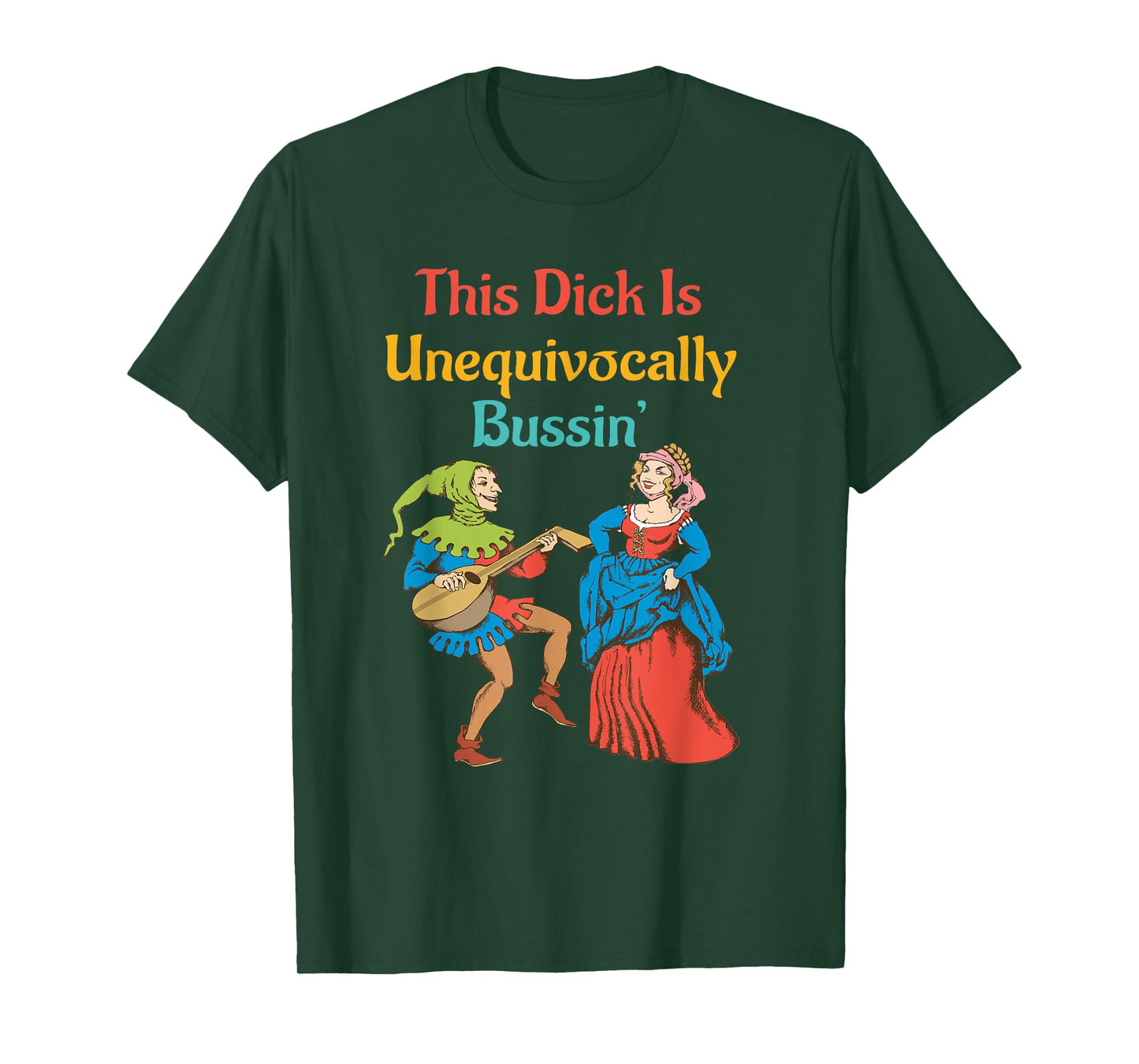 Funny This D!ck Is Unequivocally Bussin' T-Shirt