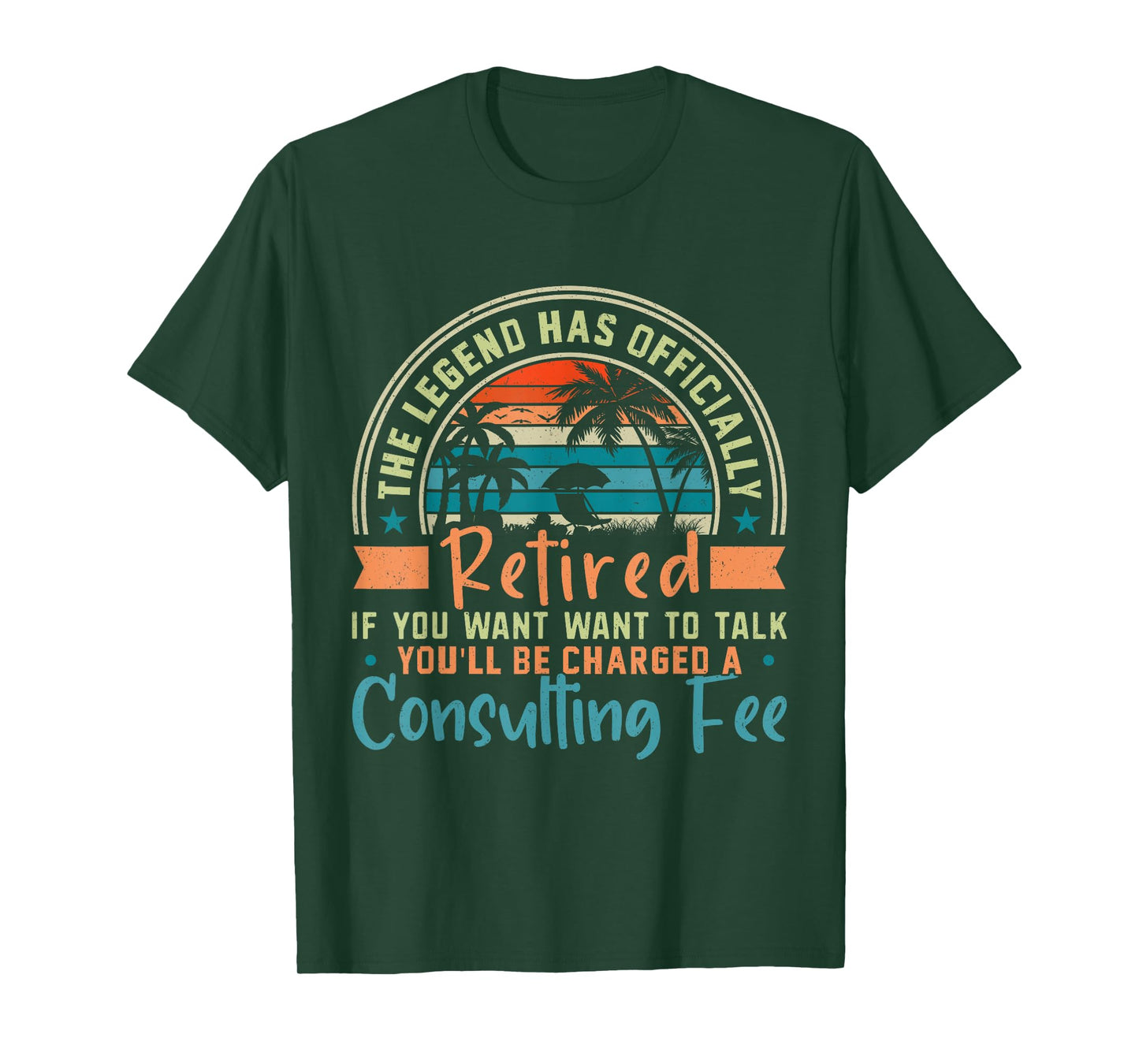 The Legend Has Officially Retired If You Want To Talk T-Shirt