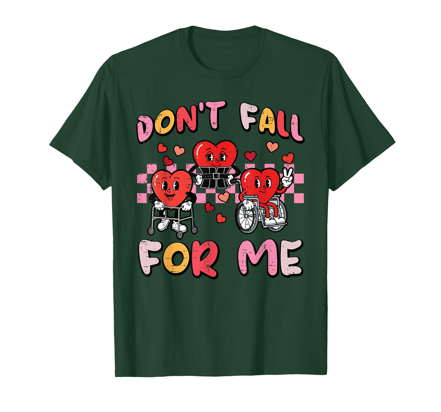 Valentines Day Hearts Wheelchair Dont Fall for Me Women T-Shirt