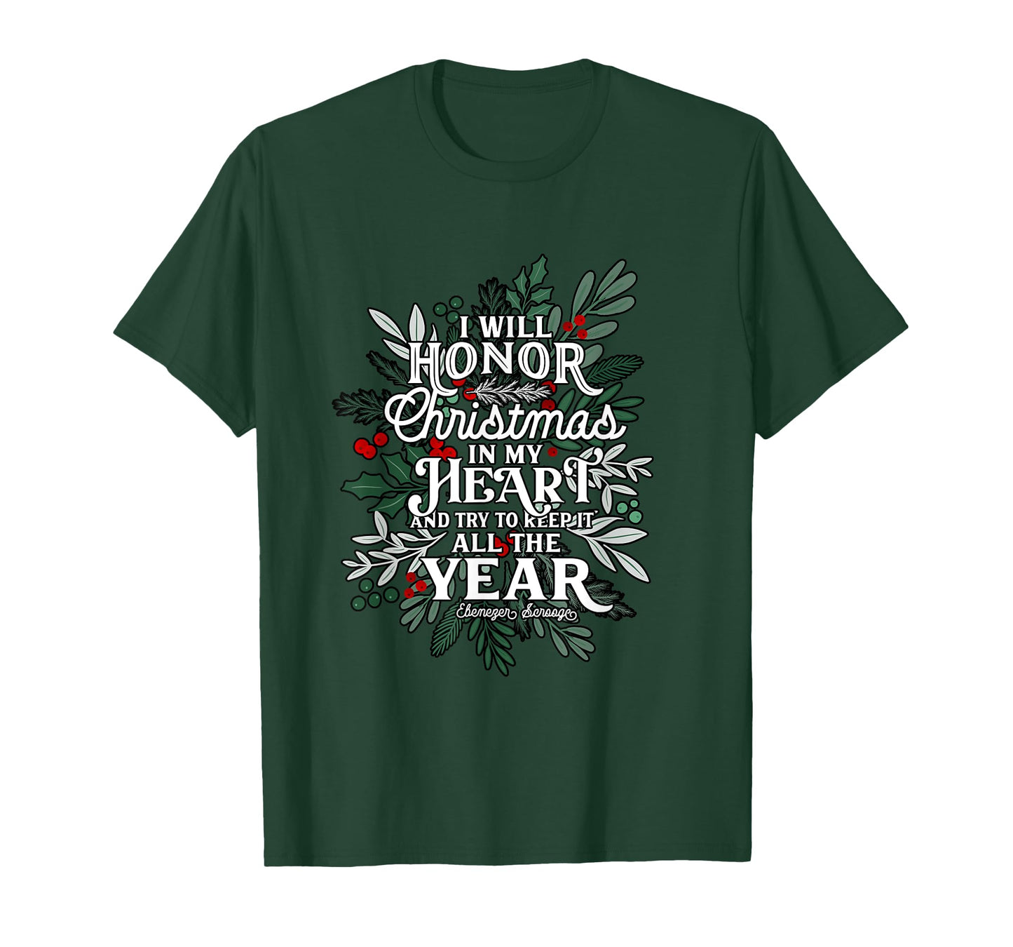 Christmas Carol, Scrooge Quote, Holiday festive graphic T-Shirt