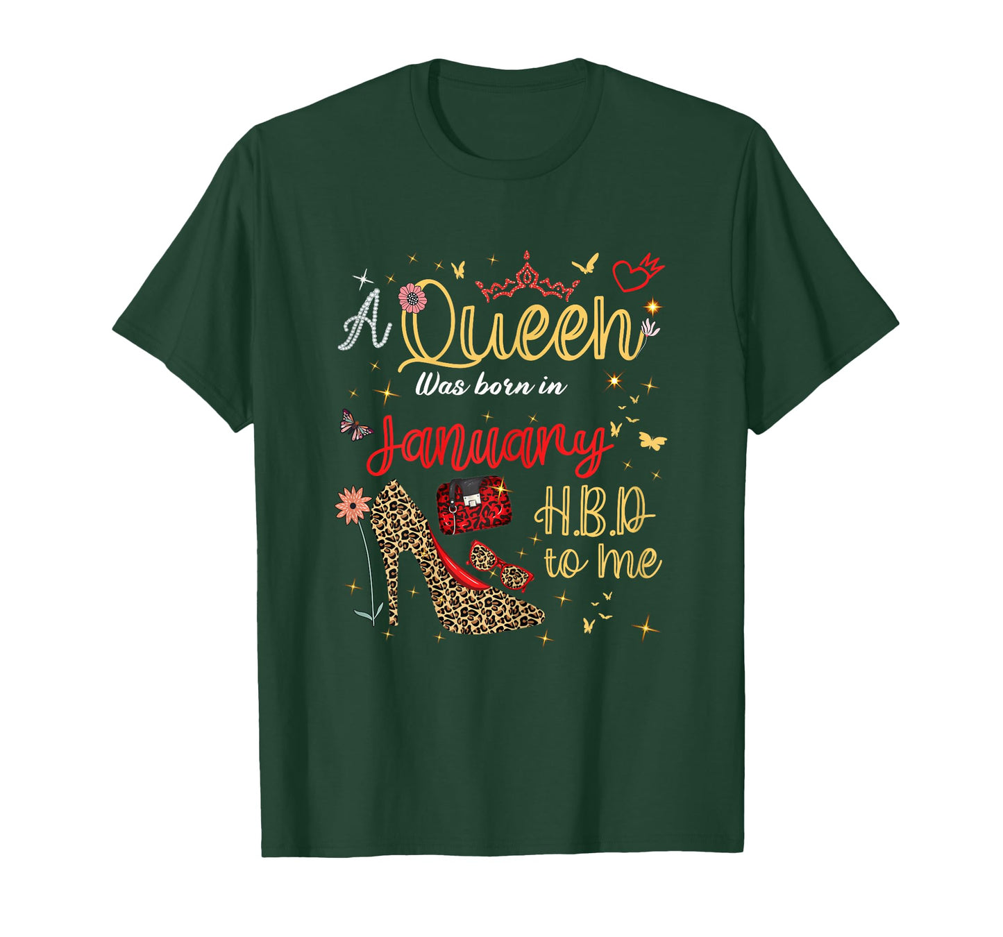 January Birthday Girl A Queen was Born in Bday Women T-Shirt