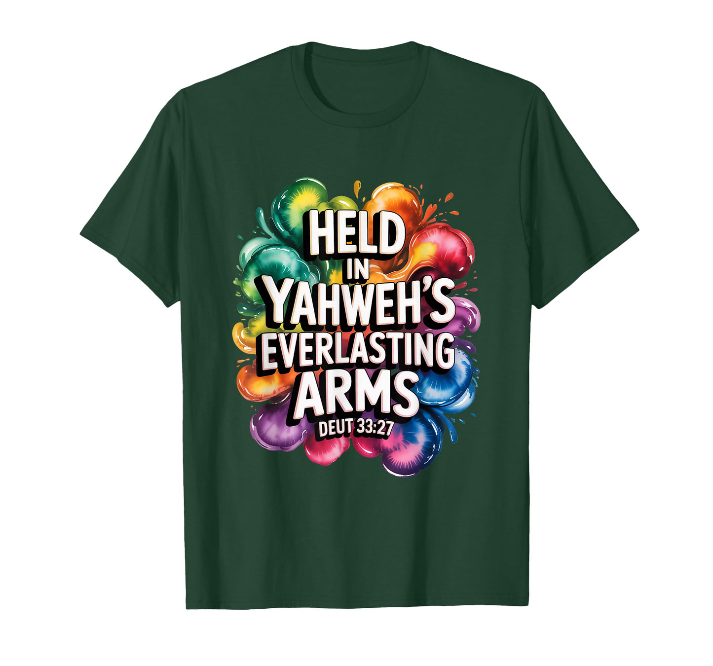Held in Yahweh's Everlasting Arms T-Shirt