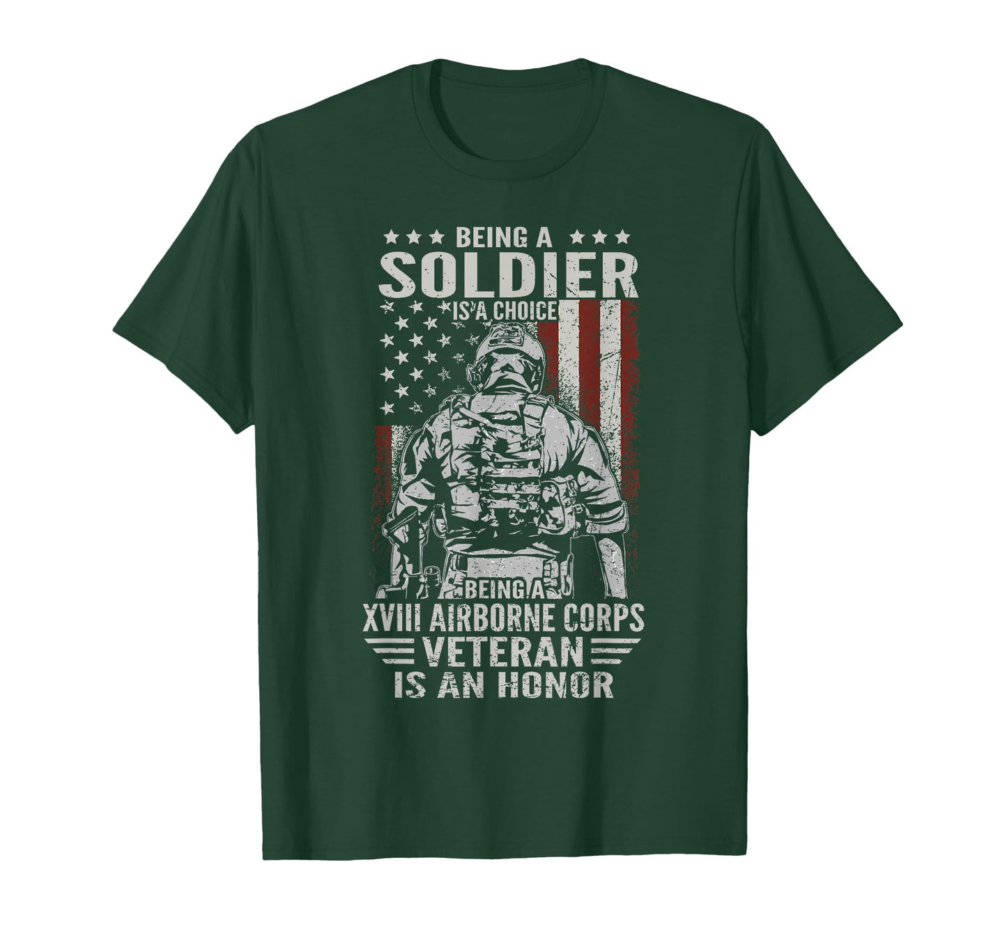 Being A 18th XVIII Airborne Corps US Veteran Is An Honor T-Shirt
