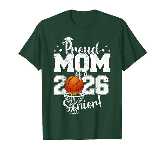 Proud Mom of A 2026 Senior Basketball Class Graduation T-Shirt