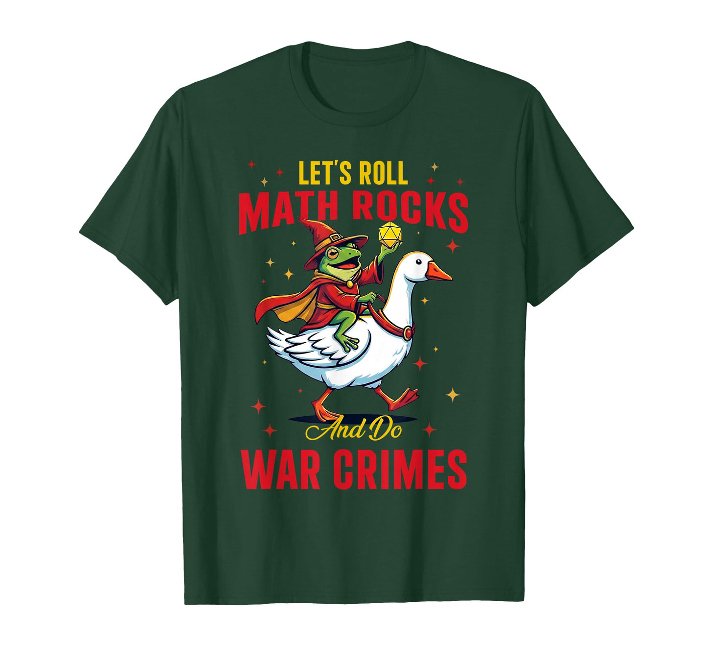 Funny Frog Let's Roll Math Rocks and Do War Crimes T-Shirt