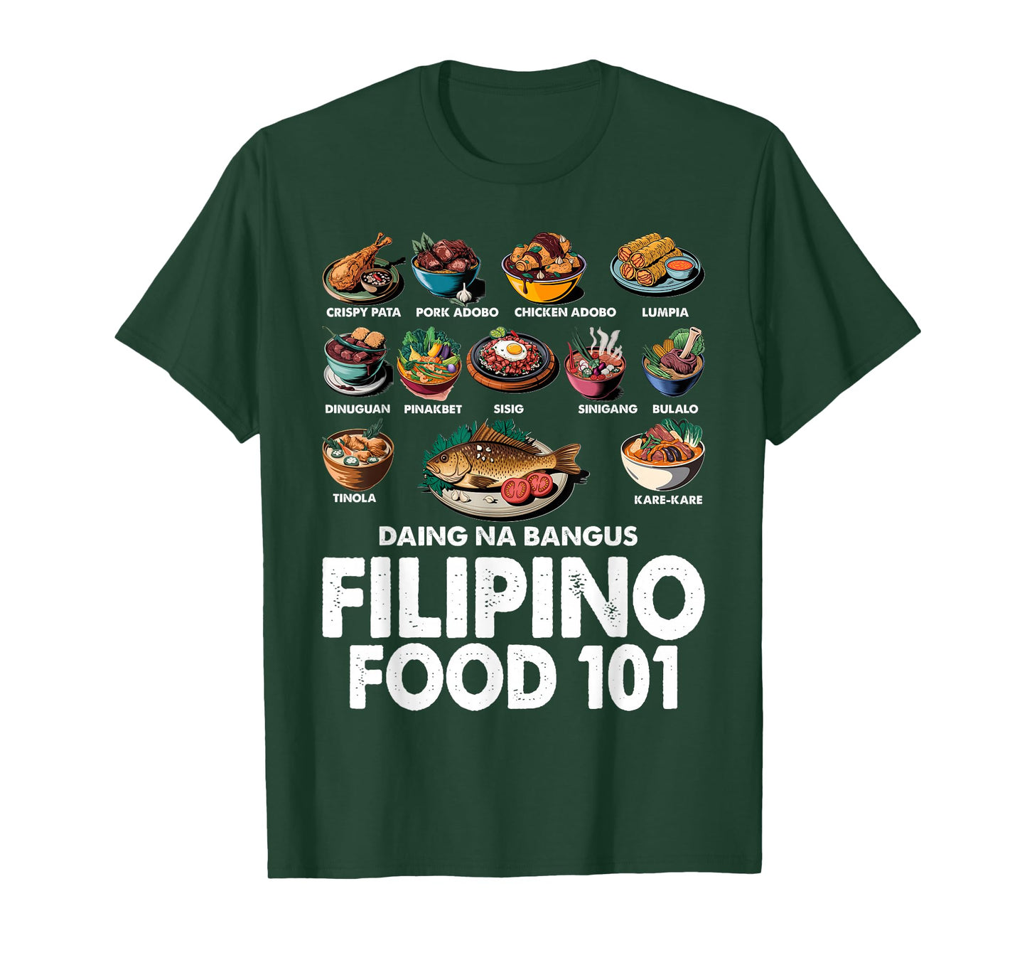 Filipino Food 101 Popular Pinoy Food Funny Cool Filipino T-Shirt