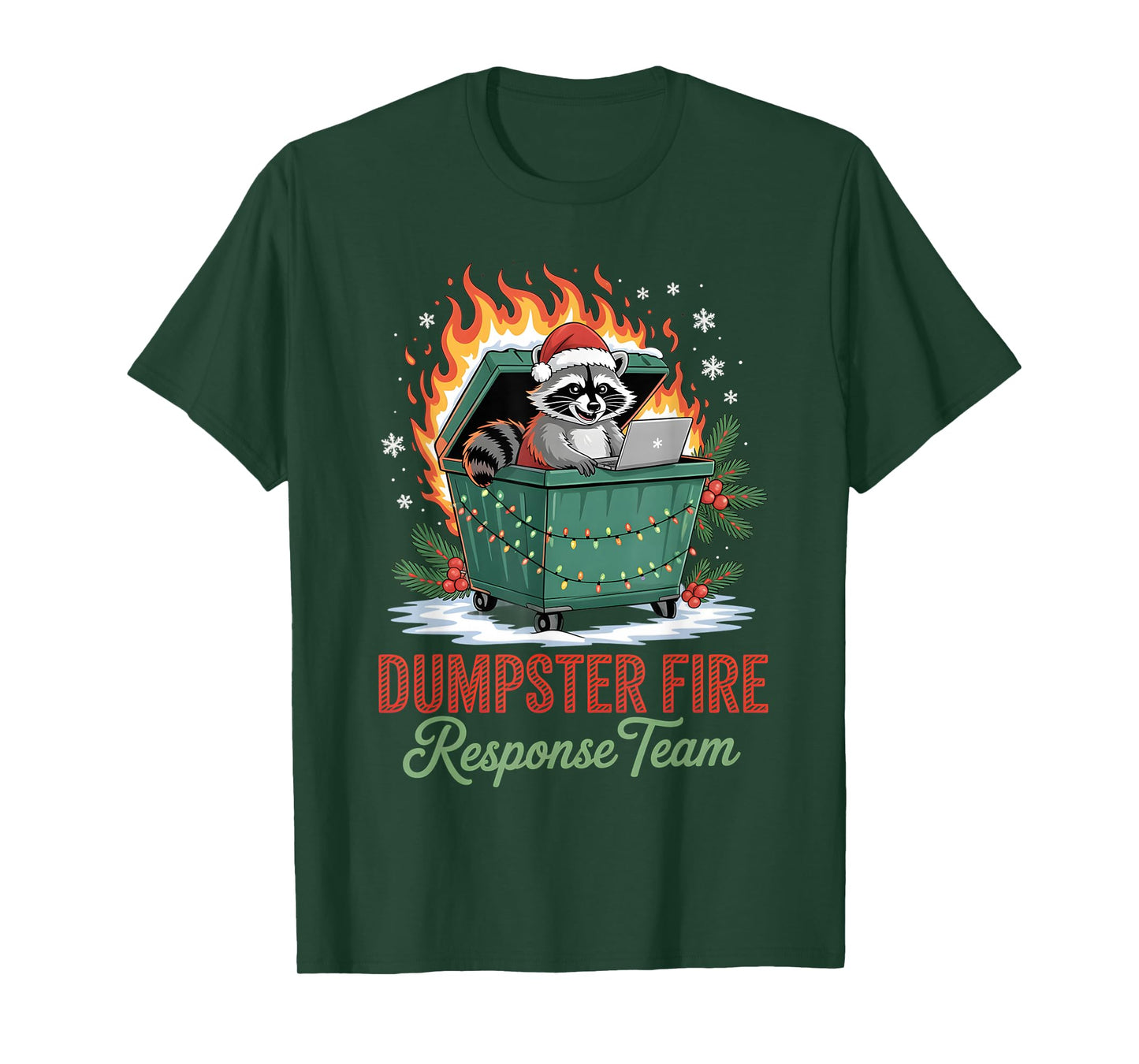 Dumpster Fire Response Team Leader Christmas T-Shirt
