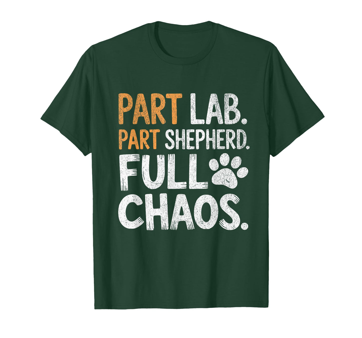 Womens Part Lab Part Shepherd Full Chaos Funny Dog Mix Lover T-Shirt