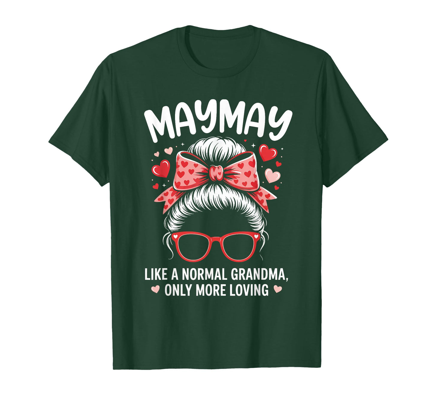 Maymay Valentine Quote for Loving Grandma with Cute Bow T-Shirt