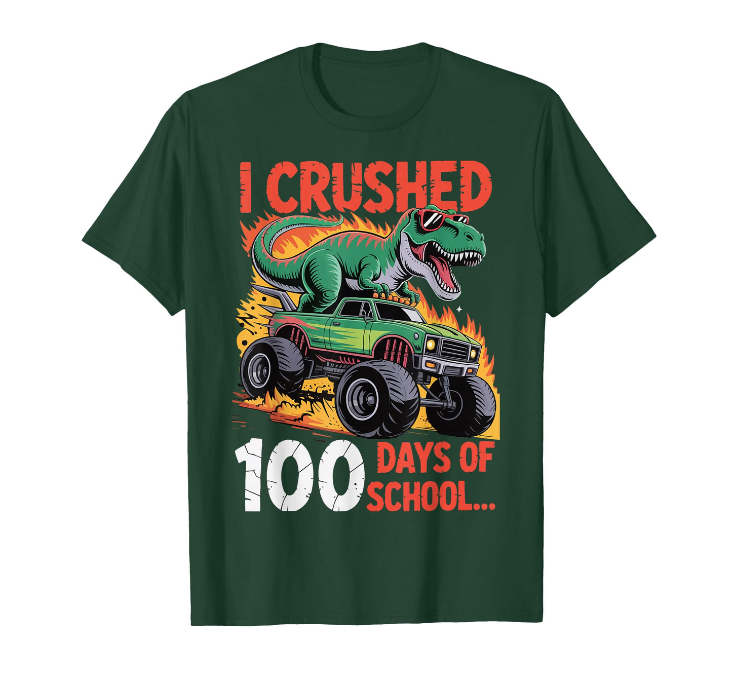 Funny I Crushed 100 Days of School Dinosaur Monster Truck T-Shirt