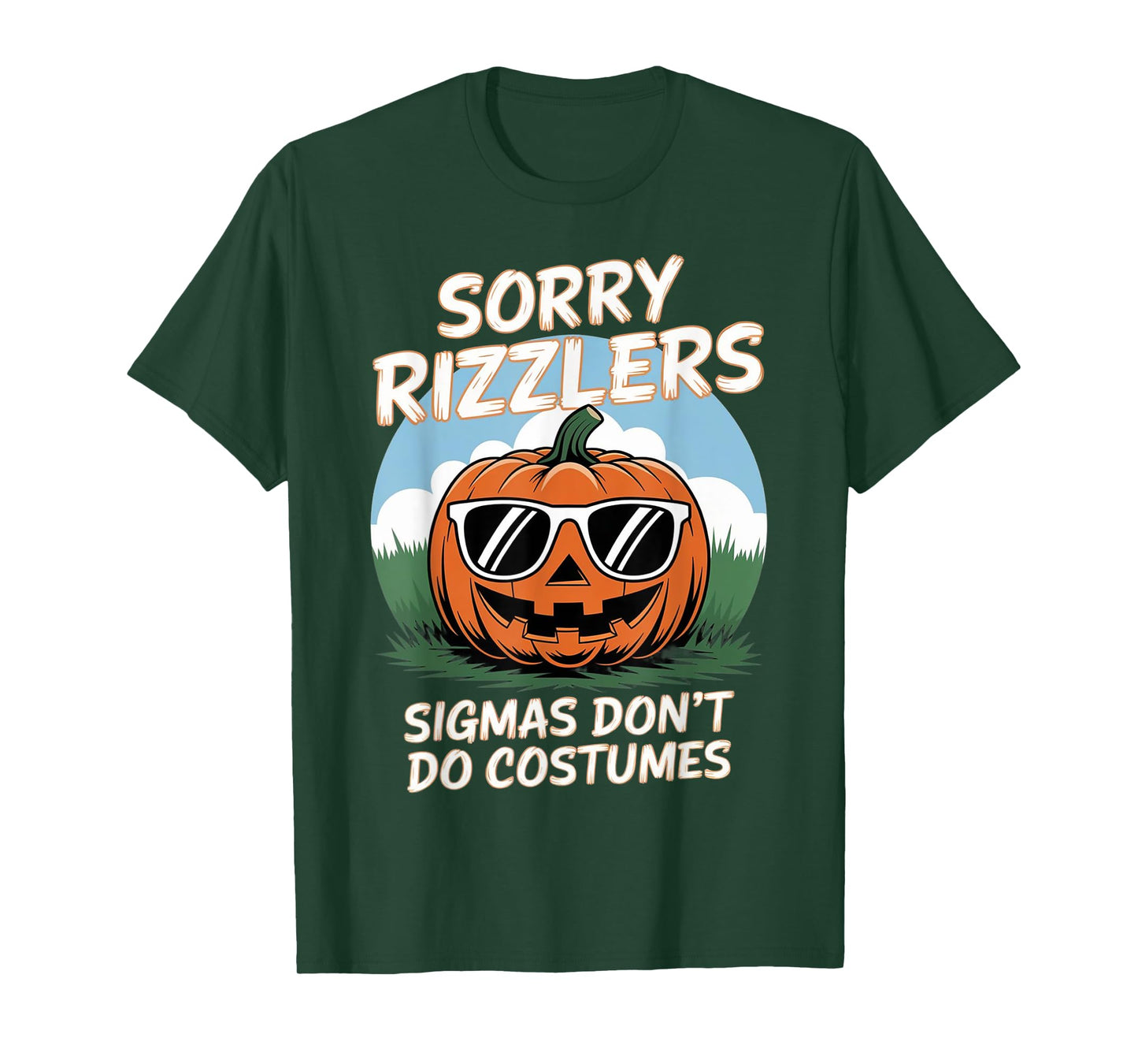 Sigmas Don't Do Costumes gen alpha Funny Halloween Costumes T-Shirt