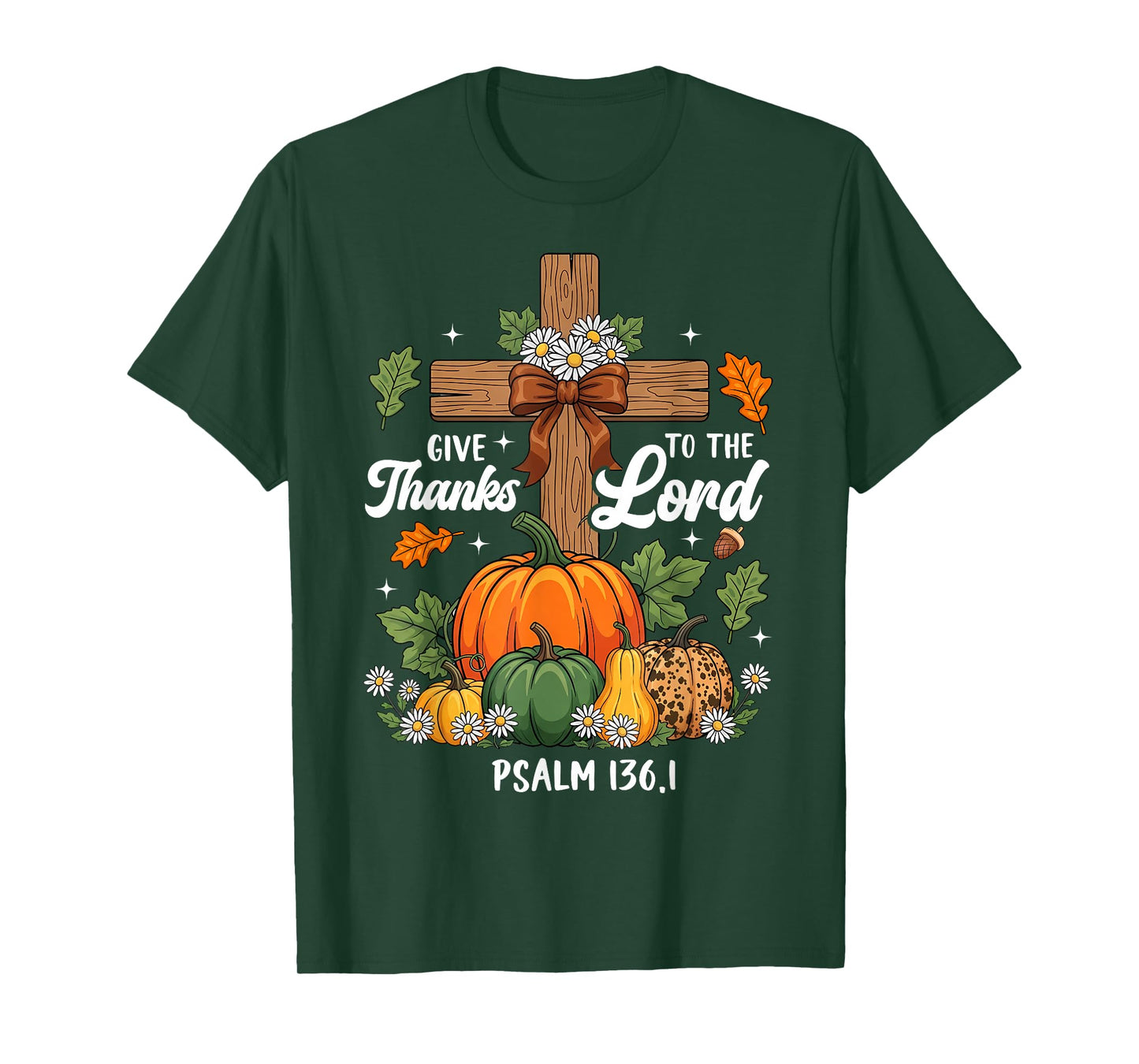 Give Thanks to The Lord Thanksgiving Fall Pumpkin Christian T-Shirt