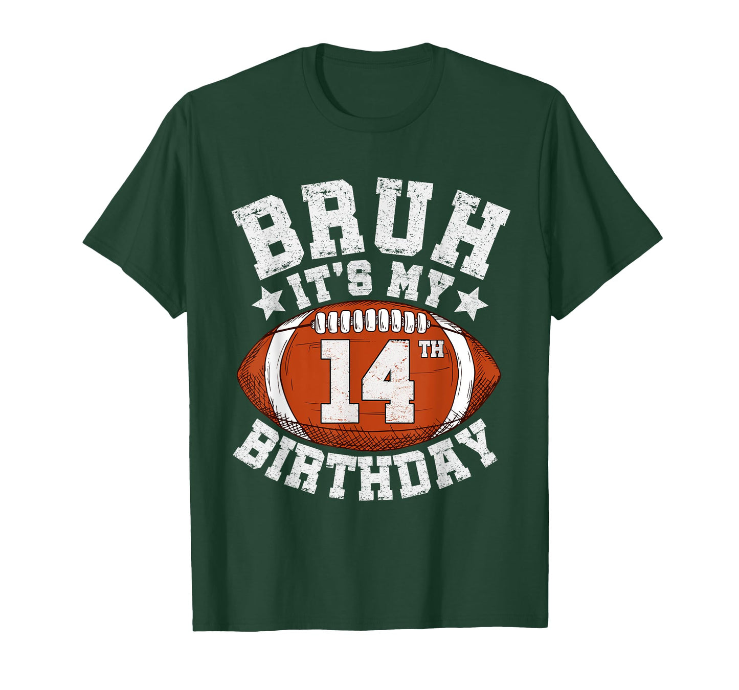 Bruh It’s My 14th Birthday Gifts 14 Year Old Football Fan T-Shirt