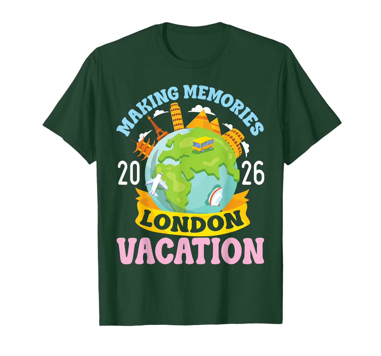 London Vacation 2026 Travel Making Memories Family Trip T-Shirt