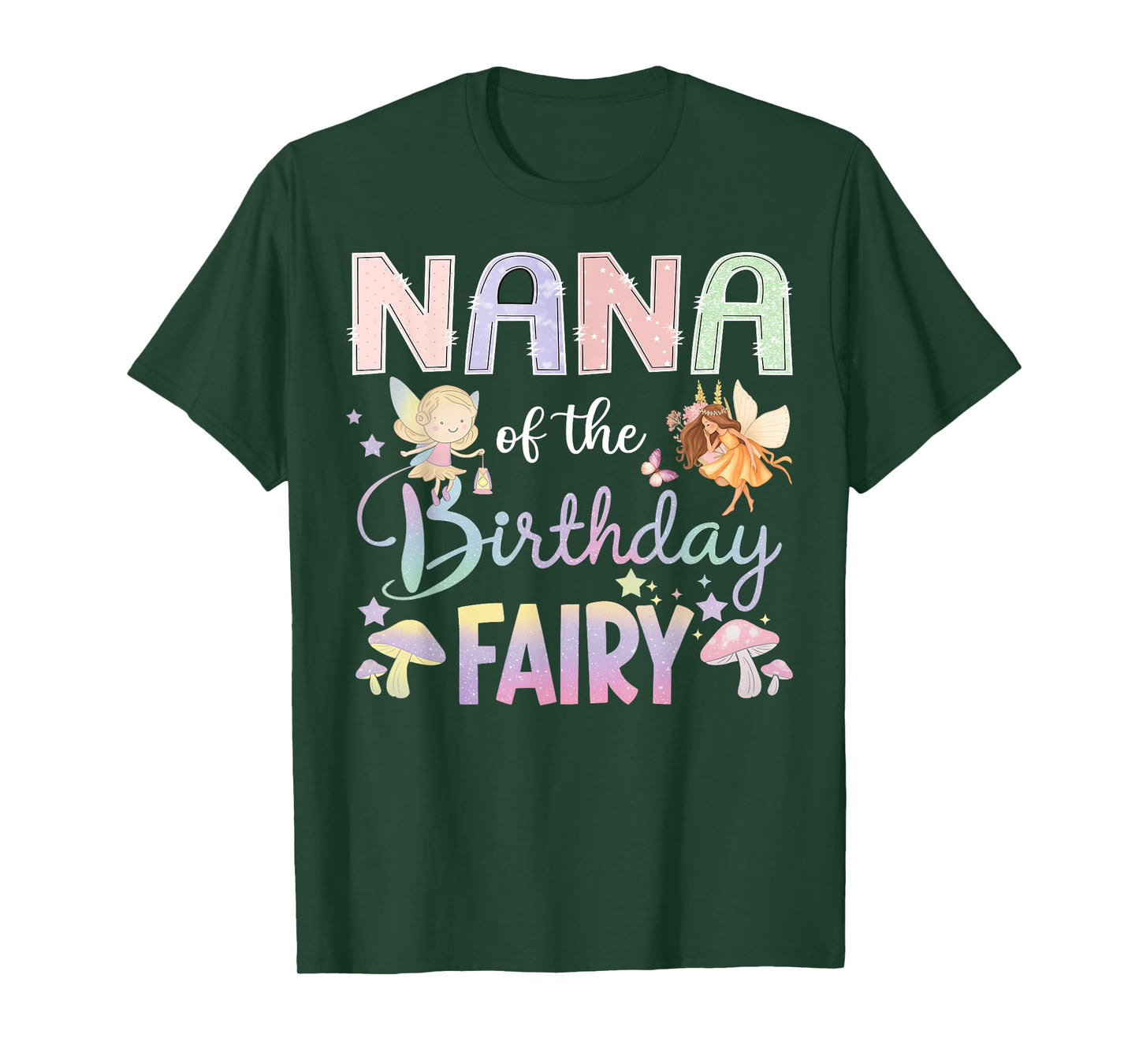 Nana Of The Birthday Fairy Little Girl Magical Family T-Shirt