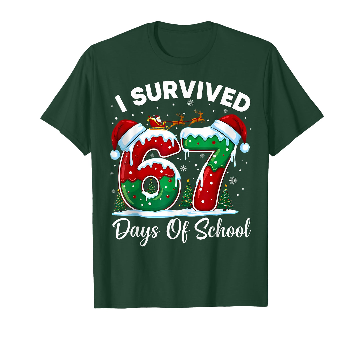 I Survived 67 Days of School Christmas Six Seven 67 Meme T-Shirt