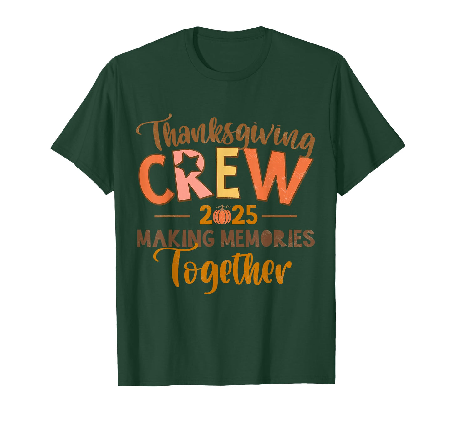 Thanksgiving Crew 2025 Making-Memories-Together Fall Family T-Shirt