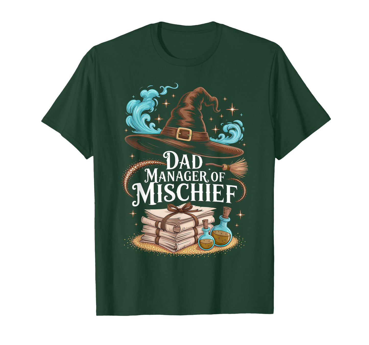 Father's Day Magical Dad Manager of Mischief Birthday Family T-Shirt