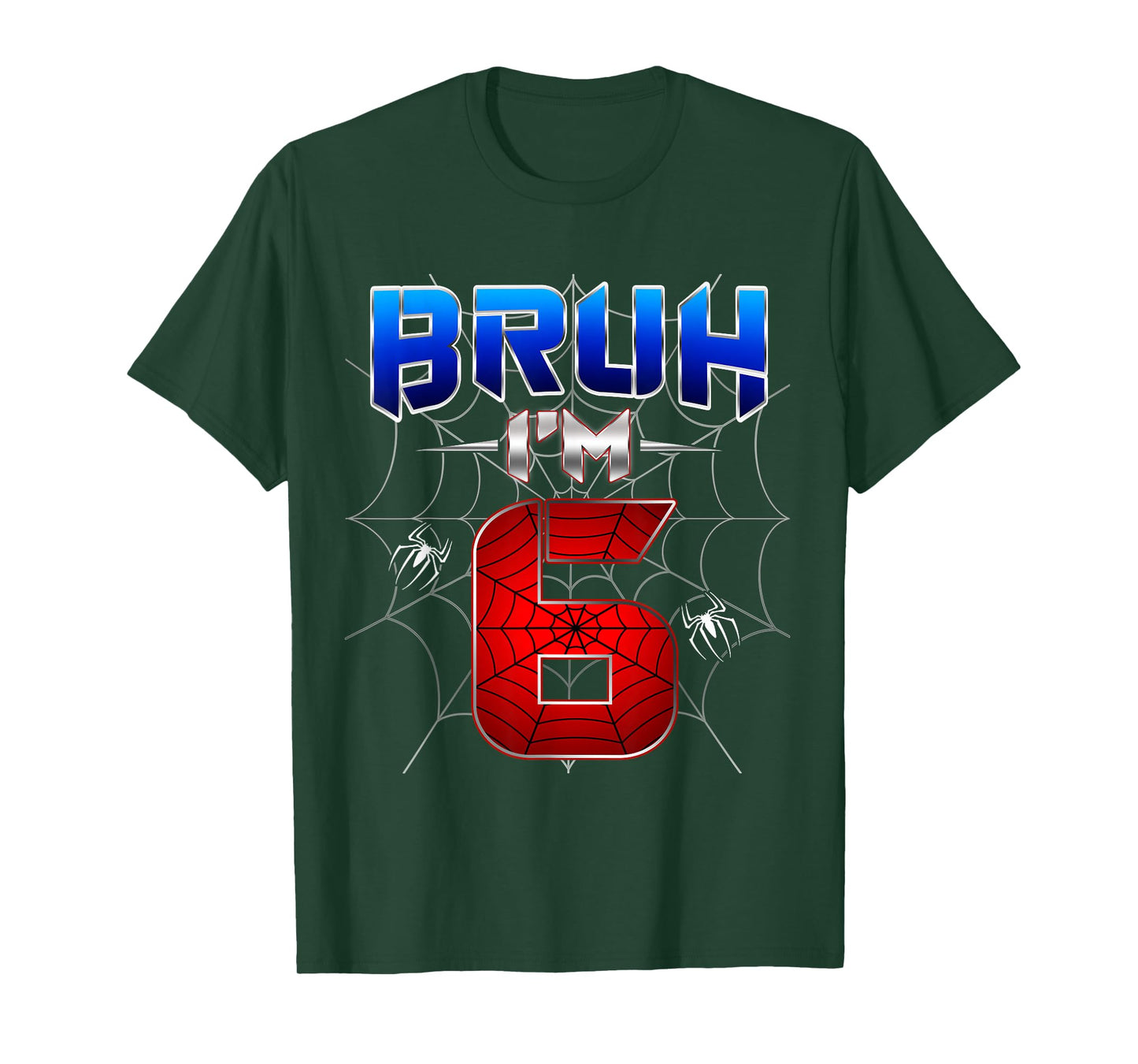 Bruh I'm 6 Year Old Birthday Spider Web Kid Boy 6th Birthday T-Shirt