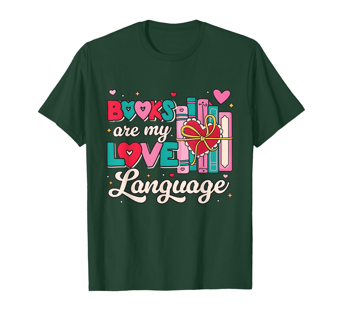 Books are My Love Language Valentines Book Lover Librarian T-Shirt