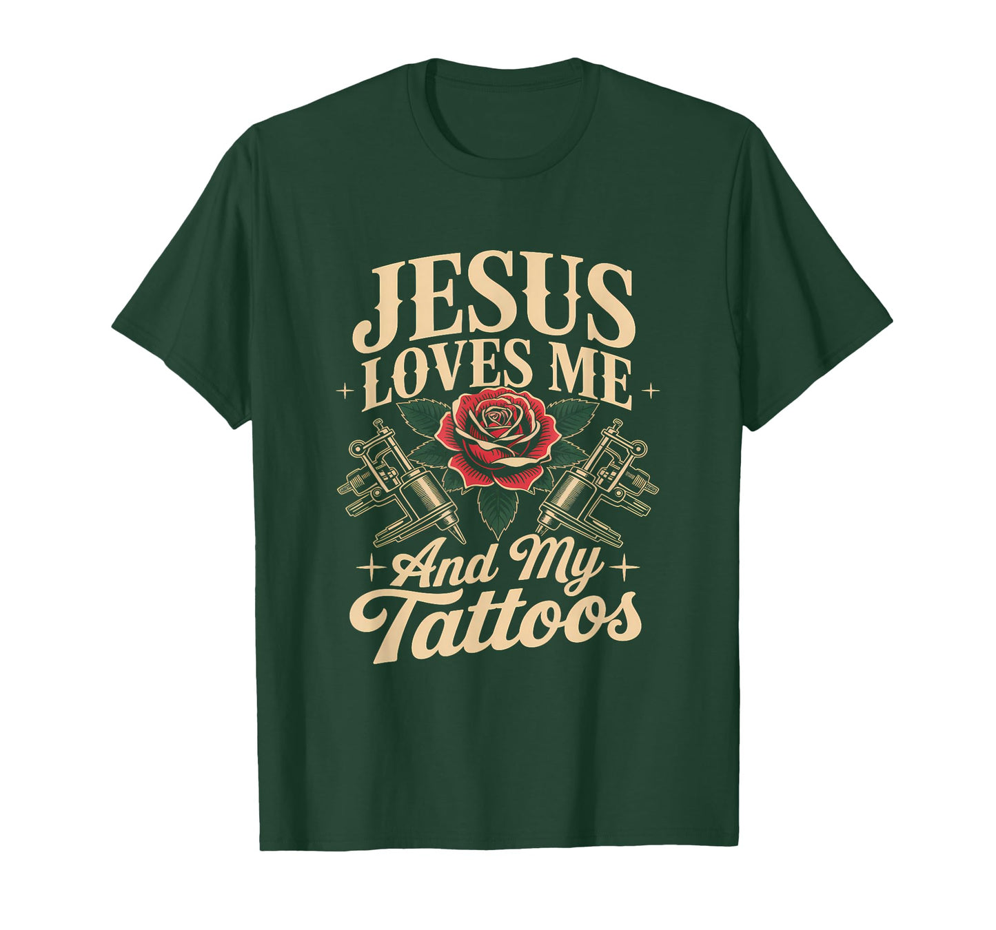 Jesus Loves Me and My Tattoos Christian Faith Inked Tattoo T-Shirt