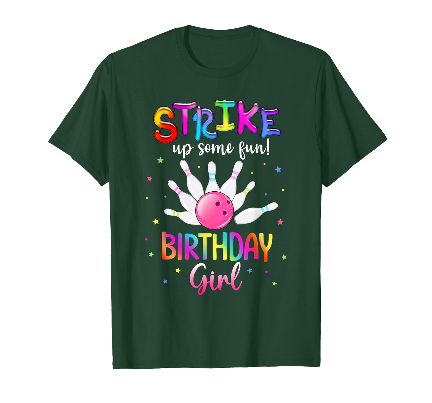 Bowling Birthday Party Strike Up Some Fun! Birthday Girl T-Shirt