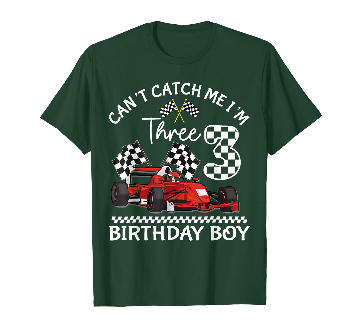 Can't Catch Me I'm Three Race Car Birthday Design Funny Tee T-Shirt