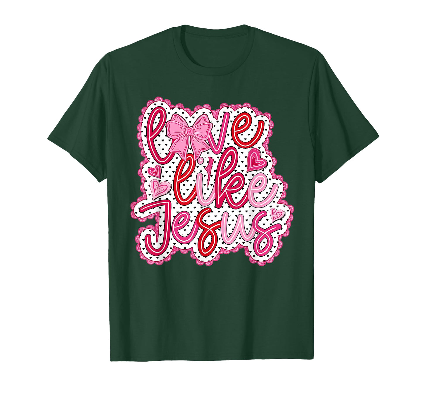 Preppy Valentine Love Like Jesus John 15:12 Girl Women T-Shirt