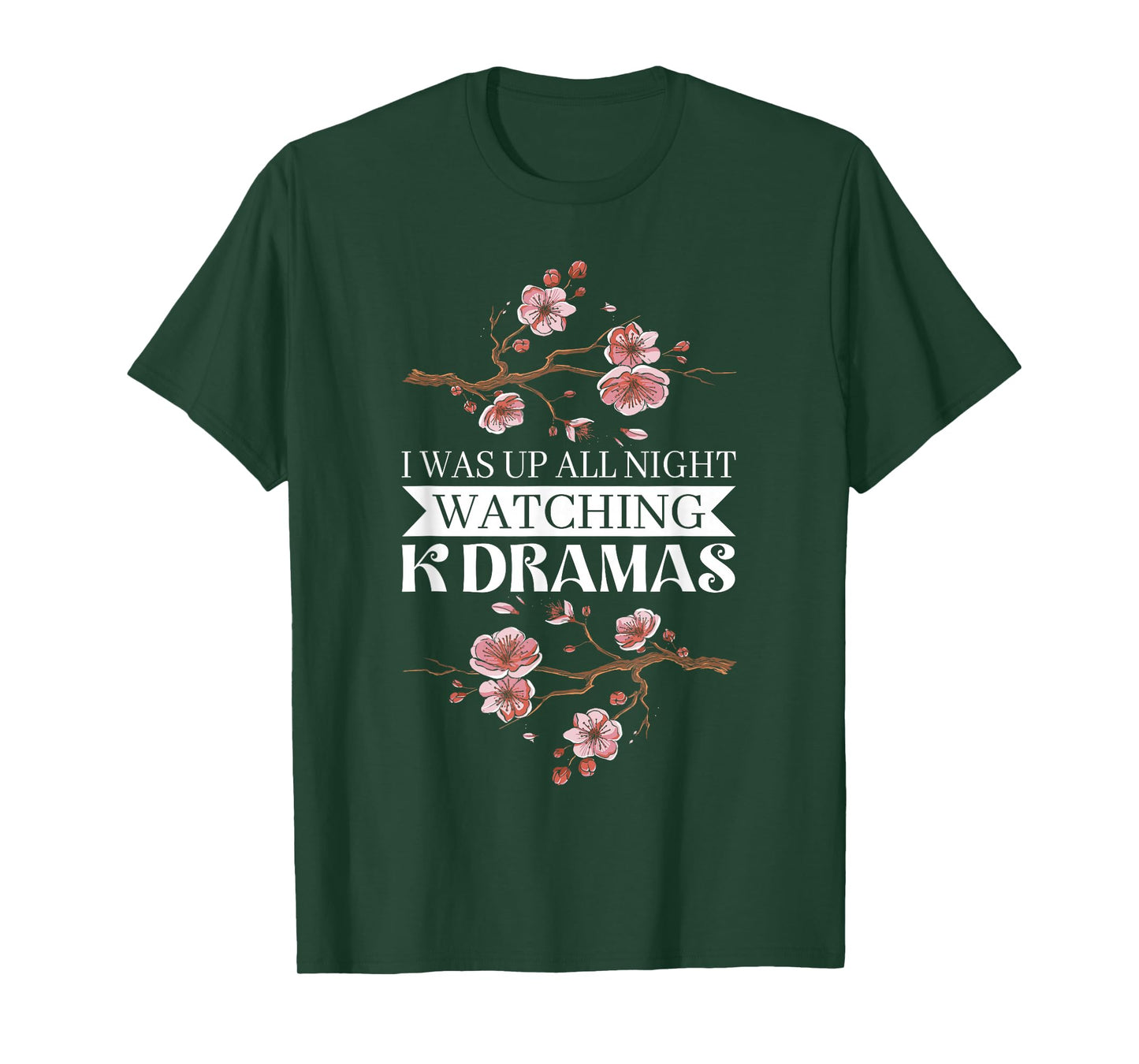I Was Up All Night Watching Korean Drama K-Pop K-Drama T-Shirt