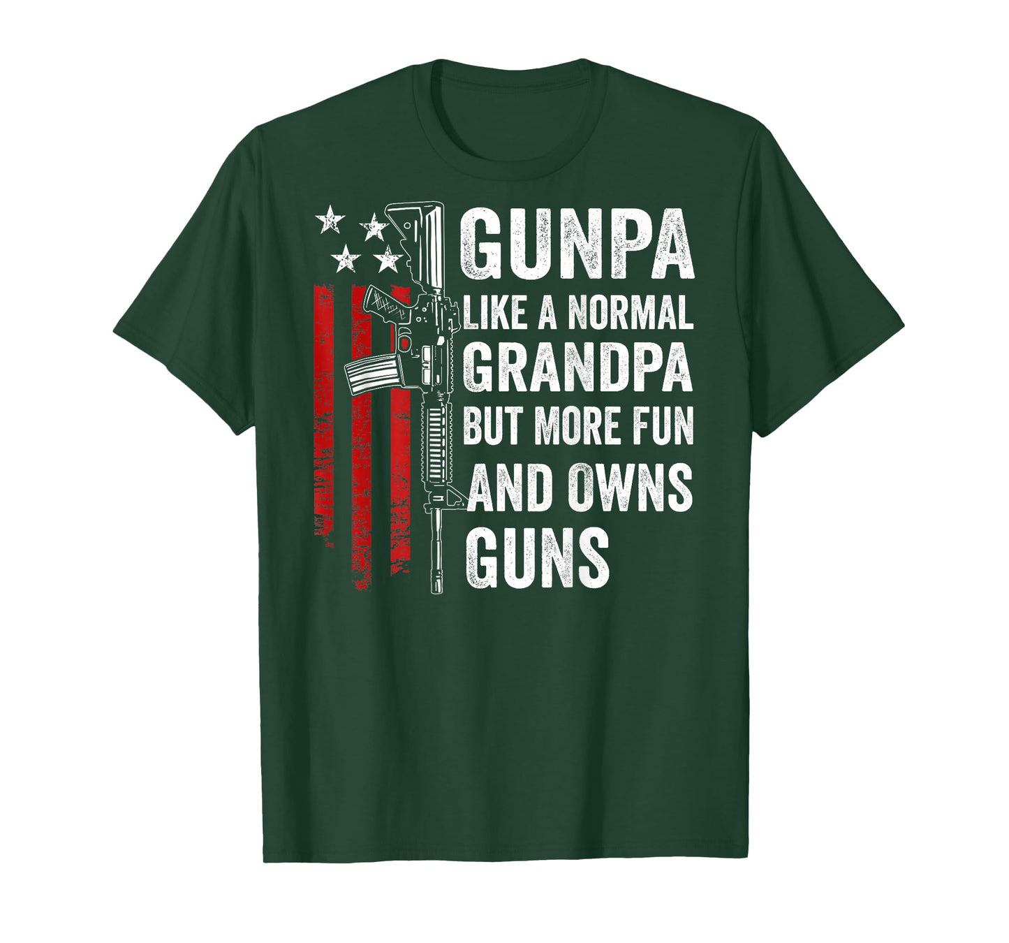 Gunpa Like A Normal Grandpa More Fun and Owns Guns (Back) T-Shirt
