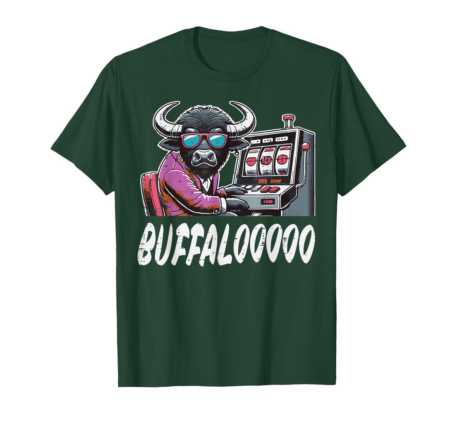 Casino Buffalo Slot Machine Buffaloooo Gambler Men Women T-Shirt