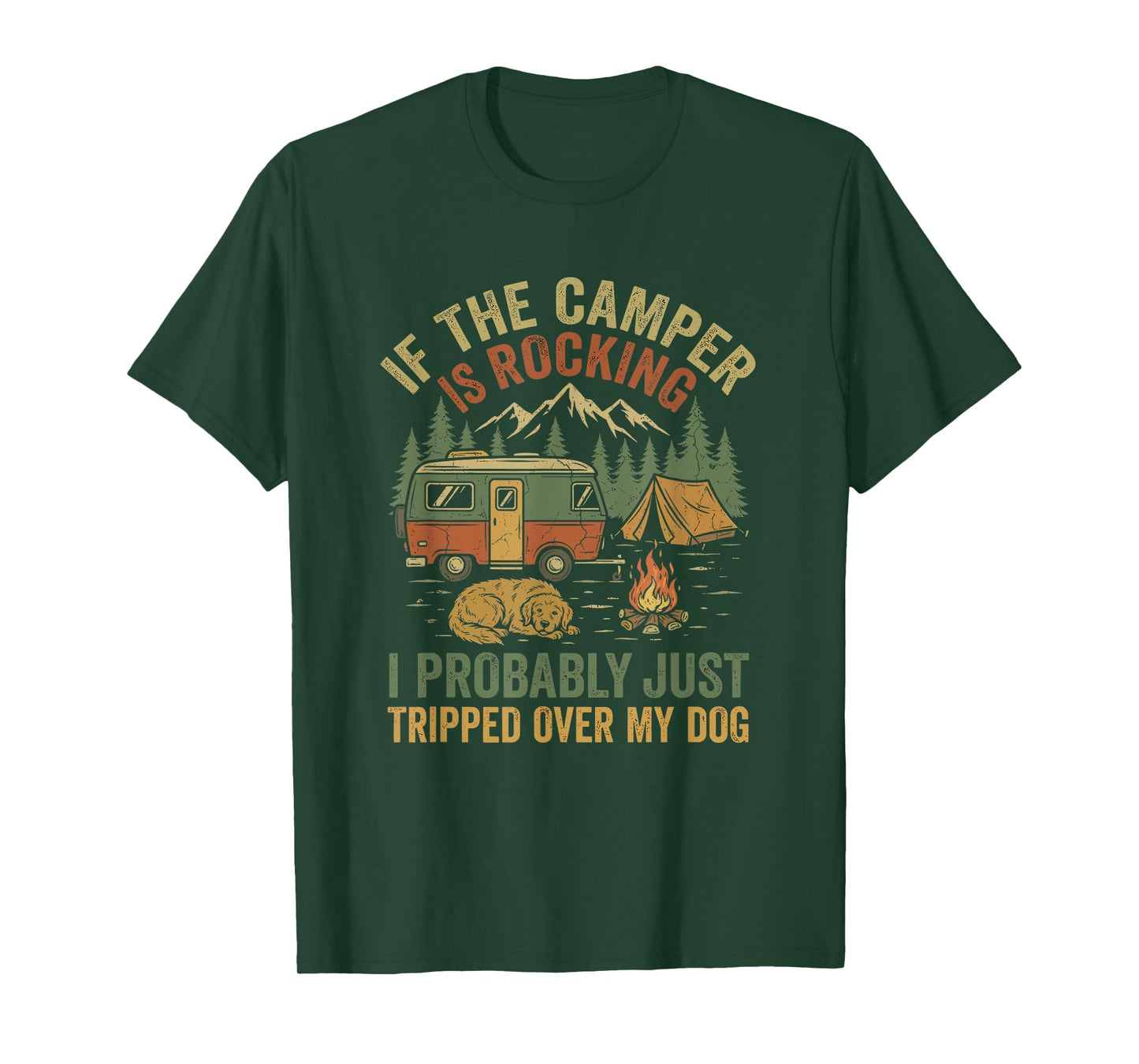 If The Campers Rocking - Funny Dog Lover for Funny Camping T-Shirt