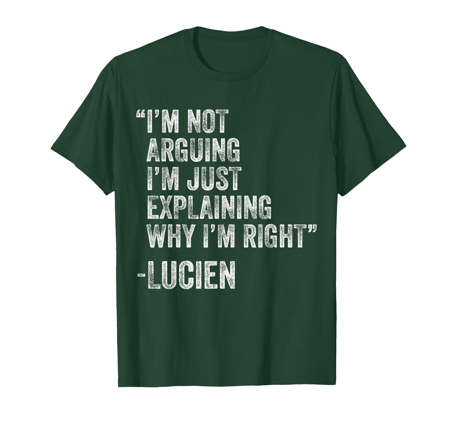 Lucien Quote Funny Birthday Custom Name Idea Engineer T-Shirt