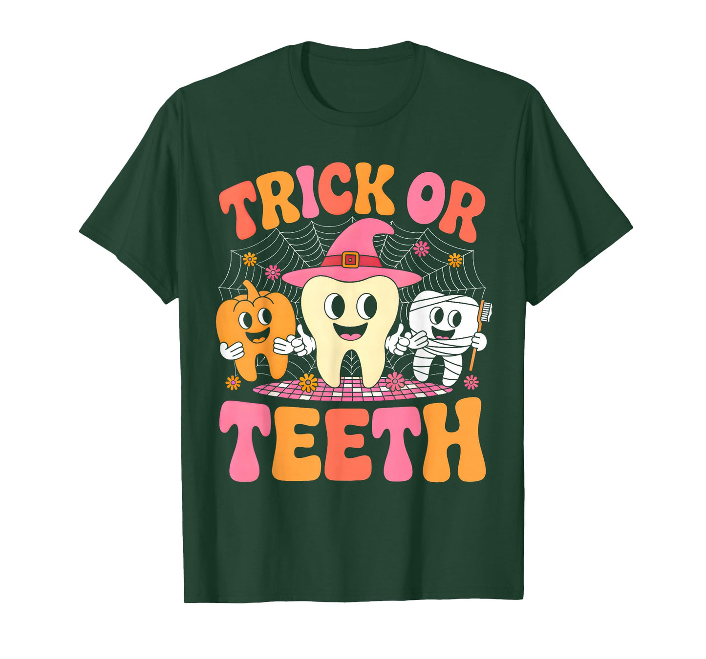 Halloween Dentist Dental Hygienist Assistant Trick Or Teeth T-Shirt
