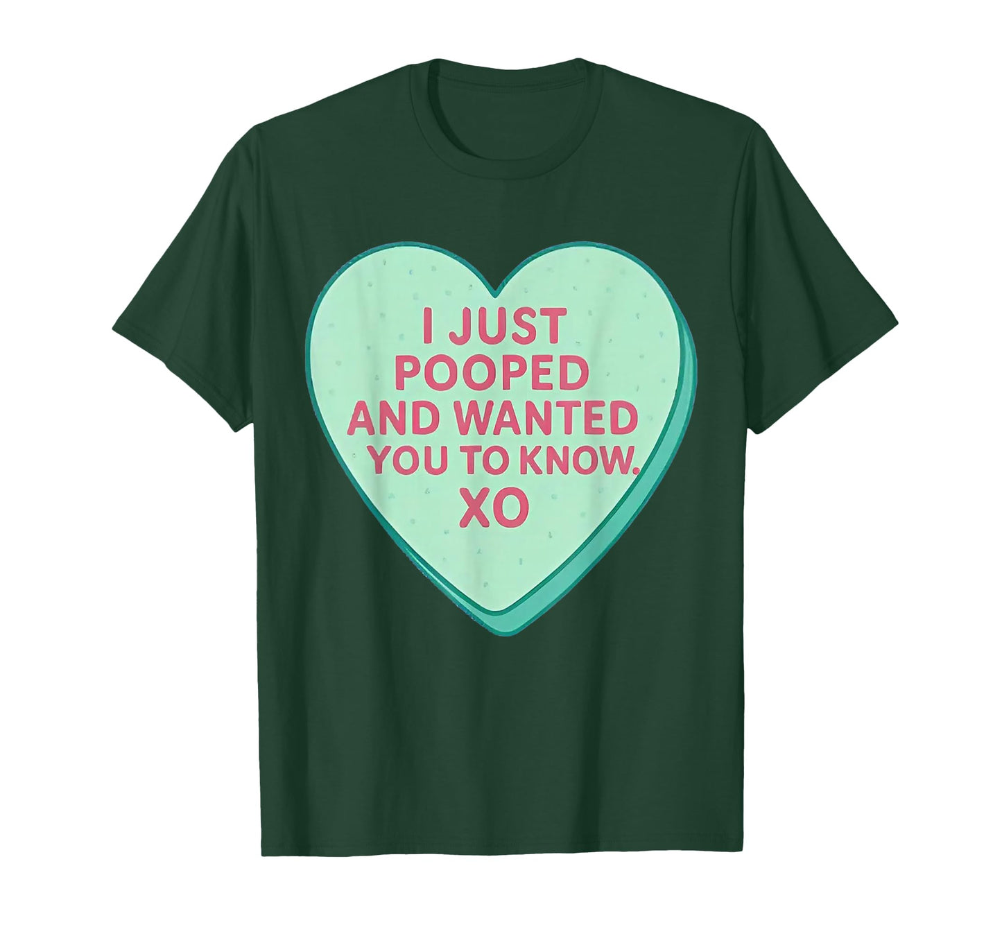 I Just Pooped and Wanted You to Know Xo T-Shirt