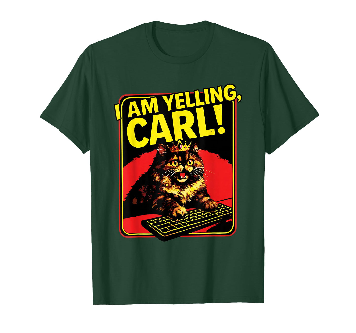 Funny I Am Yelling Carl Cat Meme T-Shirt
