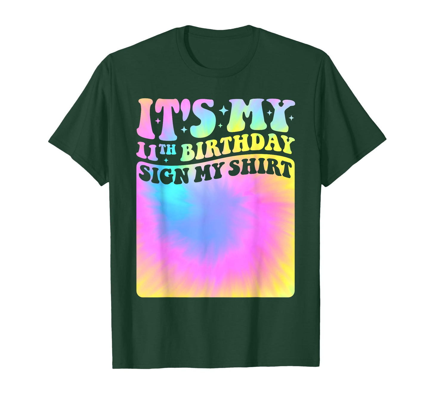 It's My 11th Birthday Sign My Shirt Cute Tie Dye Girls Party T-Shirt