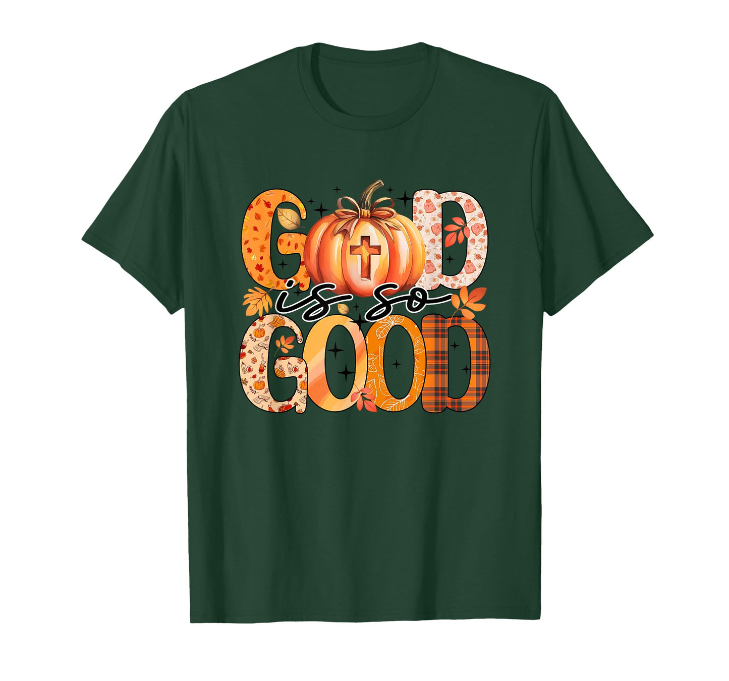 God is So Good Pumpkin Autumn Leaves T-Shirt