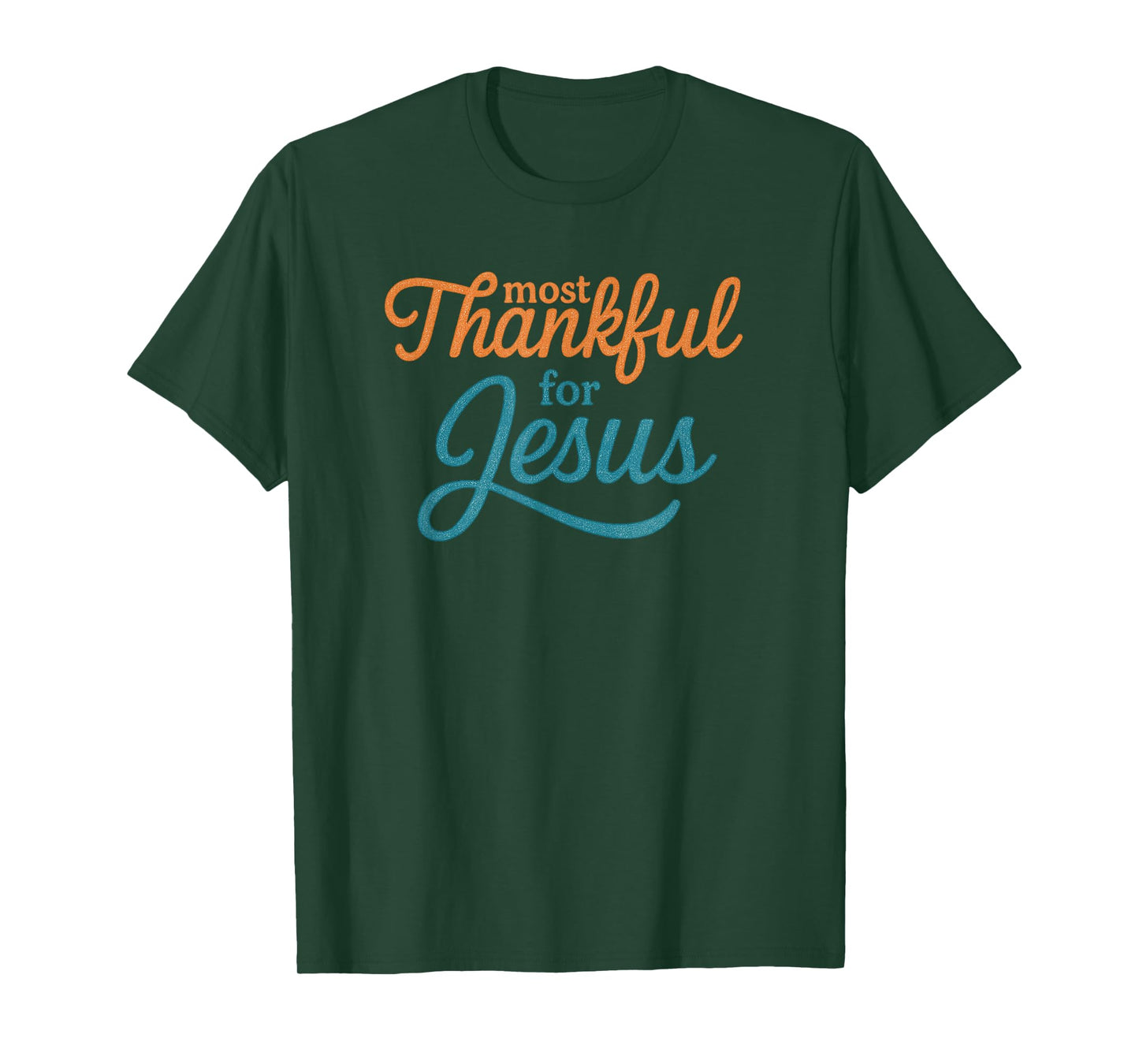 Most Thankful for Jesus Christian Thanksgiving T-Shirt