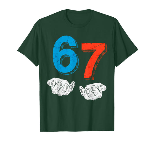 67 Six Seven Meme Gen Alpha Slang 6 7 Hands T-Shirt